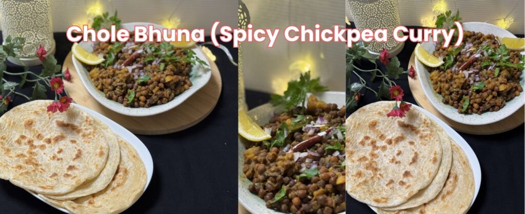 Chole Bhuna (Spicy Chickpea Curry)